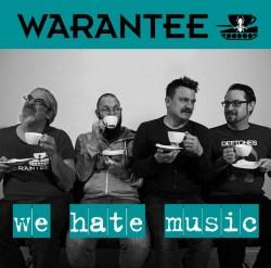 warantee_wehatemusic