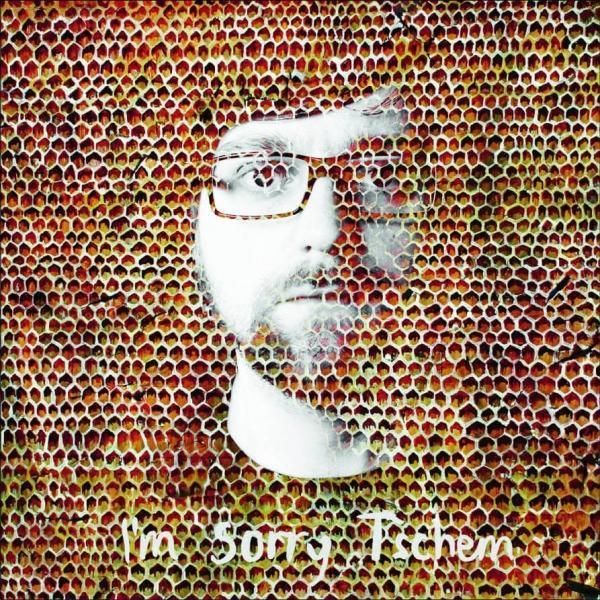 I&acute;m Sorry Tschem